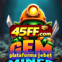 plataforma jebet